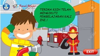 TERIMA KSIH TELAH
MENGIKUTI
PEMBELAJARAN KALI
INI..!
 