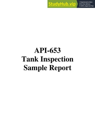 API-653
Tank Inspection
Sample Report
 