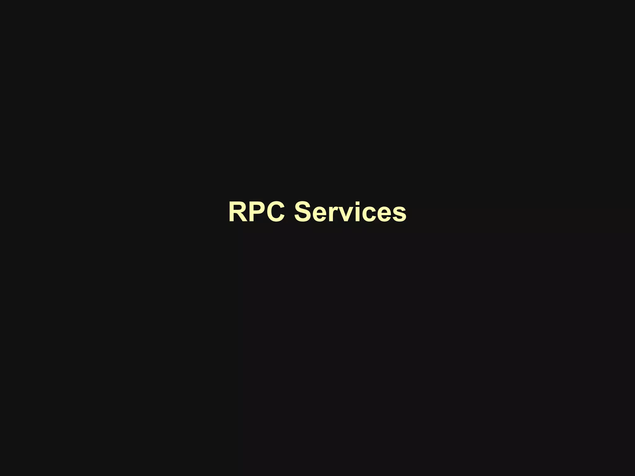 RPC Services
 