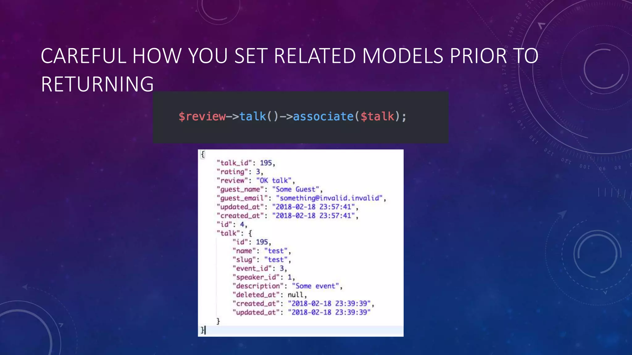 CAREFUL HOW YOU SET RELATED MODELS PRIOR TO
RETURNING
 