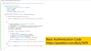 Basic Authentication Code
https://pastebin.com/8z2y76P9
 