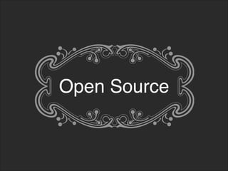 Open Source
 