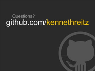 github.com/kennethreitz
Questions?
 