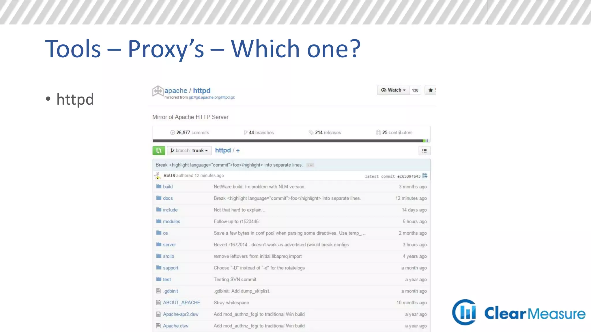 Tools – Proxy’s – Which one?
• httpd
 