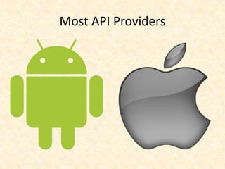Most API Providers
 