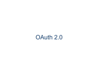 OAuth 2.0
 