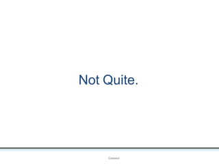 Not Quite.
OpenIDConnect
 