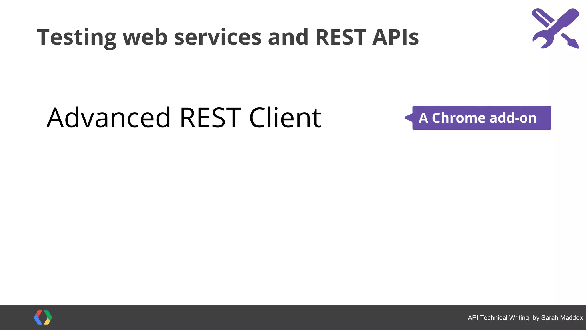 #APItechcomm @sarahmaddox
Examples of API documentation
 