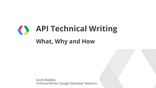 tcworld India 2016
API Technical Writing
#APItechcomm @sarahmaddox
Introduction to
 