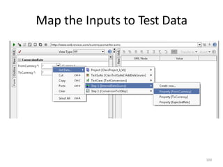 Map the Inputs to Test Data
100
 
