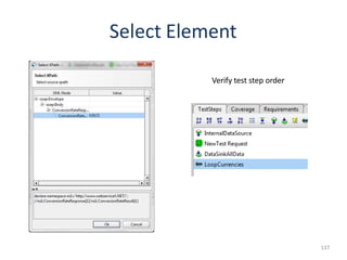 Select Element
Verify test step order
137
 
