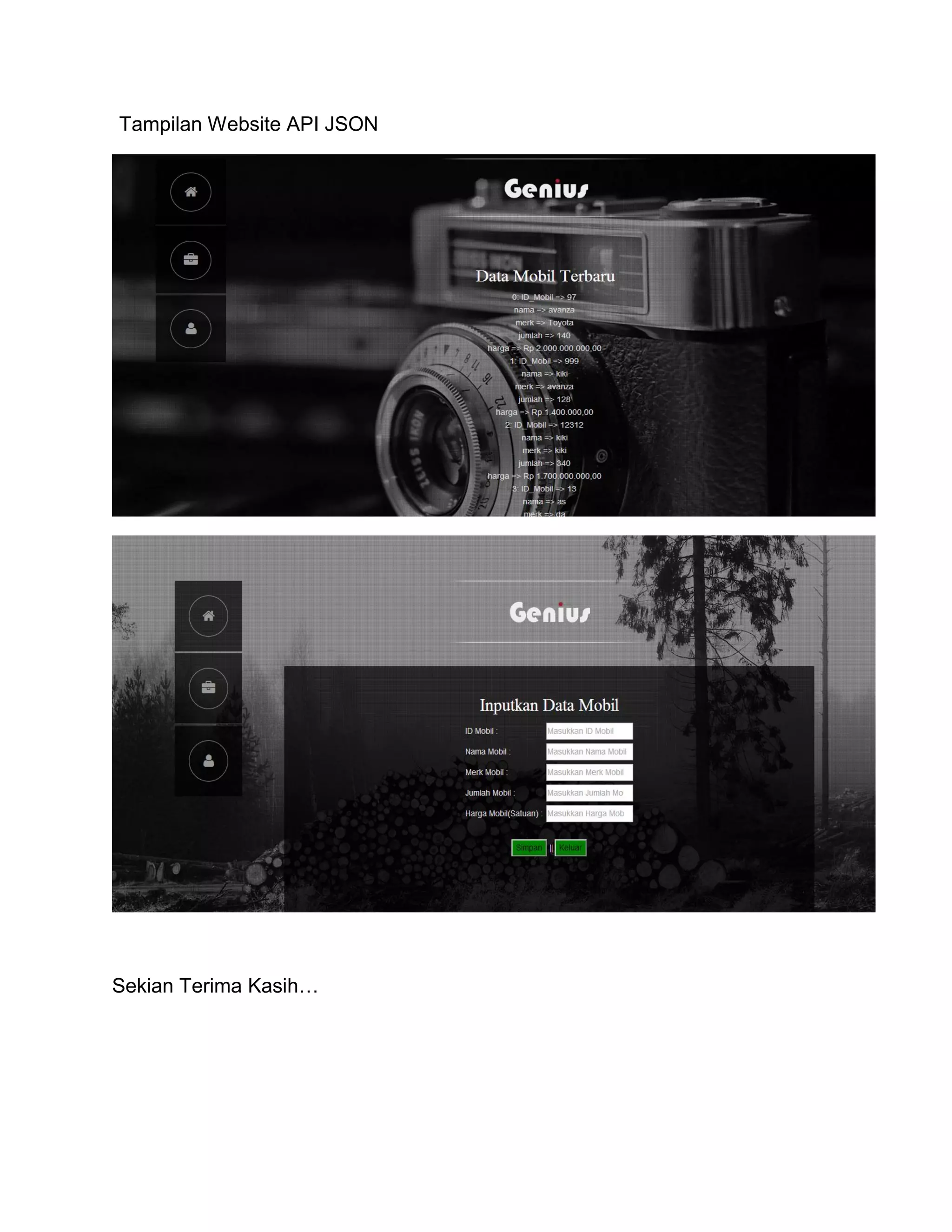 Tampilan Website API JSON
Sekian Terima Kasih…
 