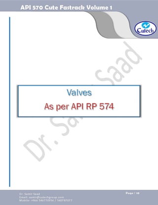 API 570 - Piping Inspector Fastrack- Volume 1-Dr. Samir Saad 