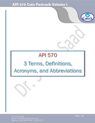 API 570 - Piping Inspector Fastrack- Volume 1-Dr. Samir Saad 