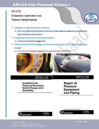 API 570 - Piping Inspector Fastrack- Volume 1-Dr. Samir Saad 