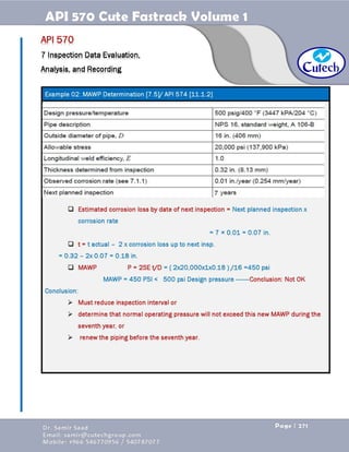 API 570 - Piping Inspector Fastrack- Volume 1-Dr. Samir Saad 