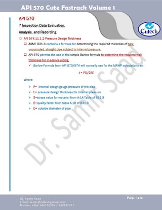 API 570 - Piping Inspector Fastrack- Volume 1-Dr. Samir Saad 