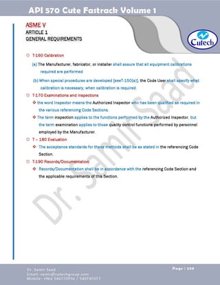 API 570 - Piping Inspector Fastrack- Volume 1-Dr. Samir Saad 