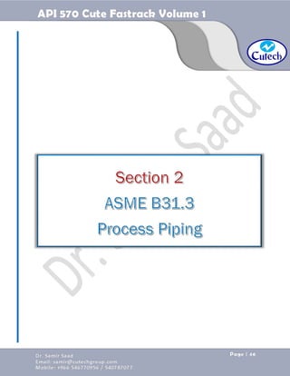 API 570 - Piping Inspector Fastrack- Volume 1-Dr. Samir Saad 