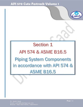 API 570 - Piping Inspector Fastrack- Volume 1-Dr. Samir Saad 