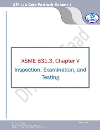 API 570 - Piping Inspector Fastrack- Volume 1-Dr. Samir Saad 