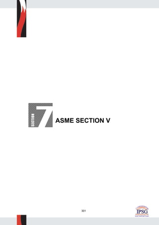 301
ASME SECTION V
 