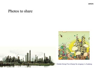 Charlie Chong/ Fion Zhang/ He Jungang / Li Xueliang
API578
Photos to share
 