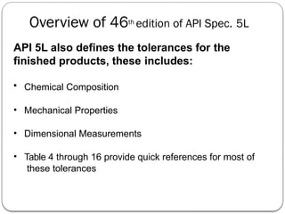 Api 5l 41 Edition API 5L -TRAINING-SESSION-ON-API-5L-pptx.pptx