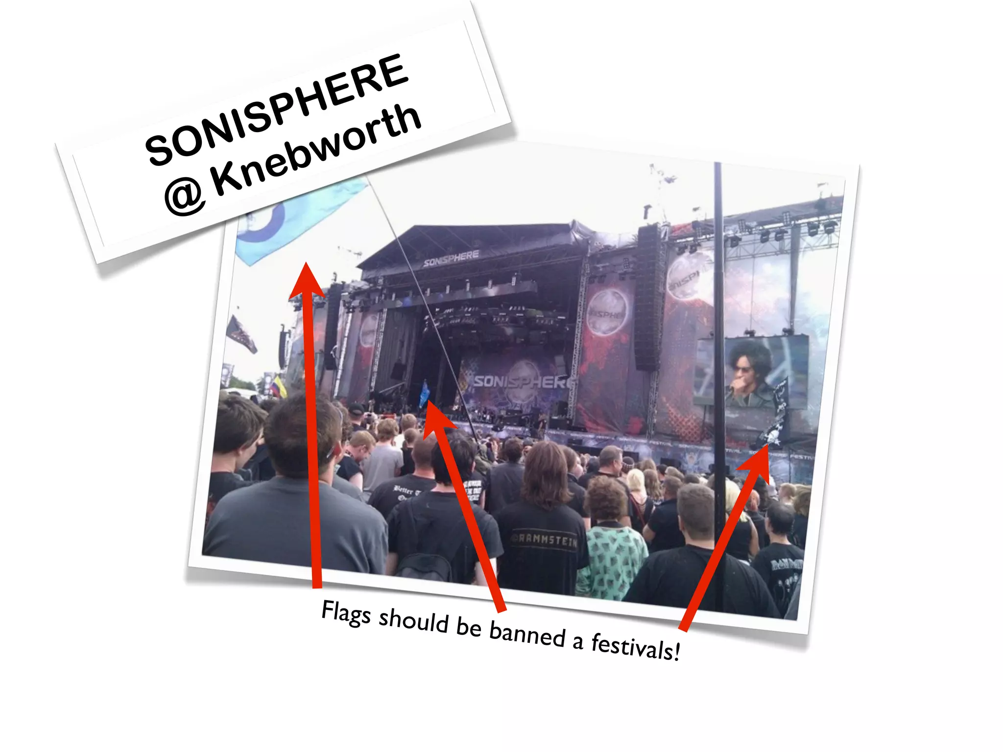 RE
       HE h
    ISP ort
S ON ebw
 @ Kn




      Flags shoul
                 d be banne
                           d a festival
                                       s!
 