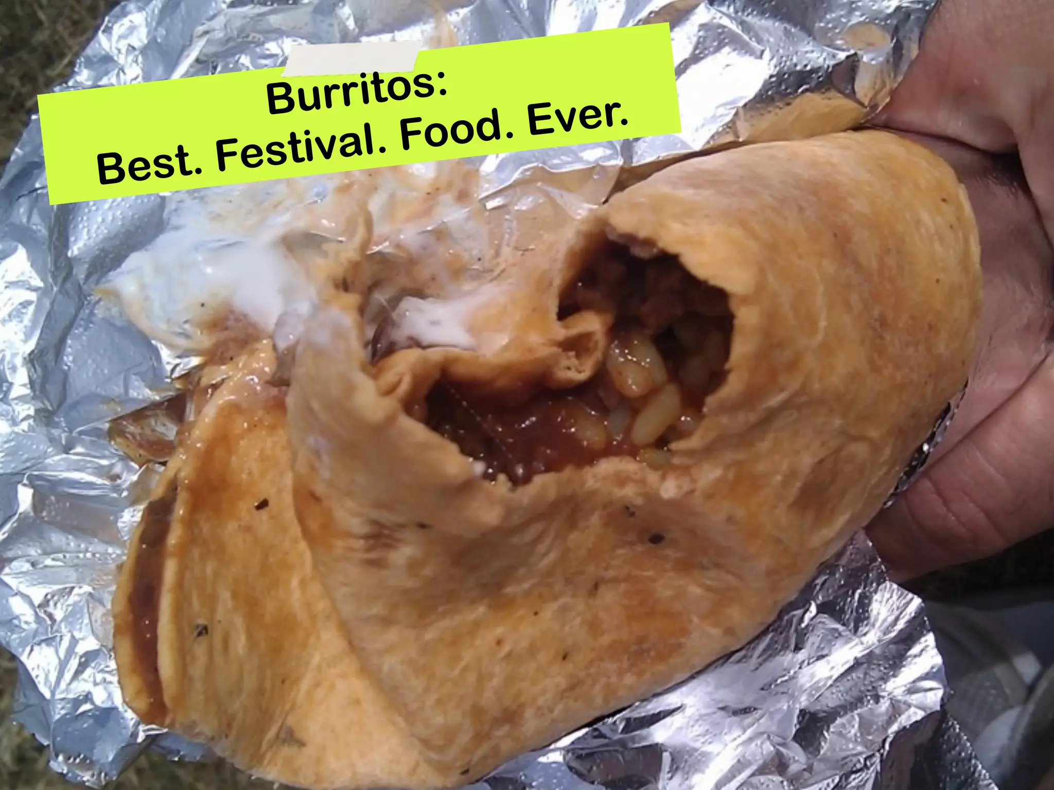 Bu rritos:
              l. Food . Ever.
Best. Festiva
 