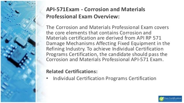 Api Api 571 Exam Corrosion And Materials Professional Exam Informat