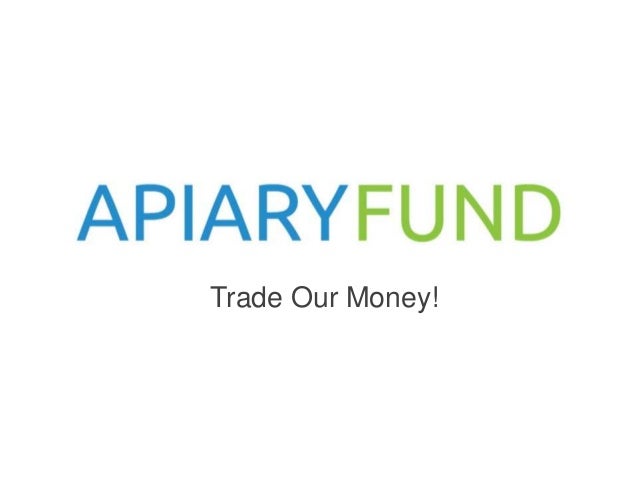 Apiary fund forex