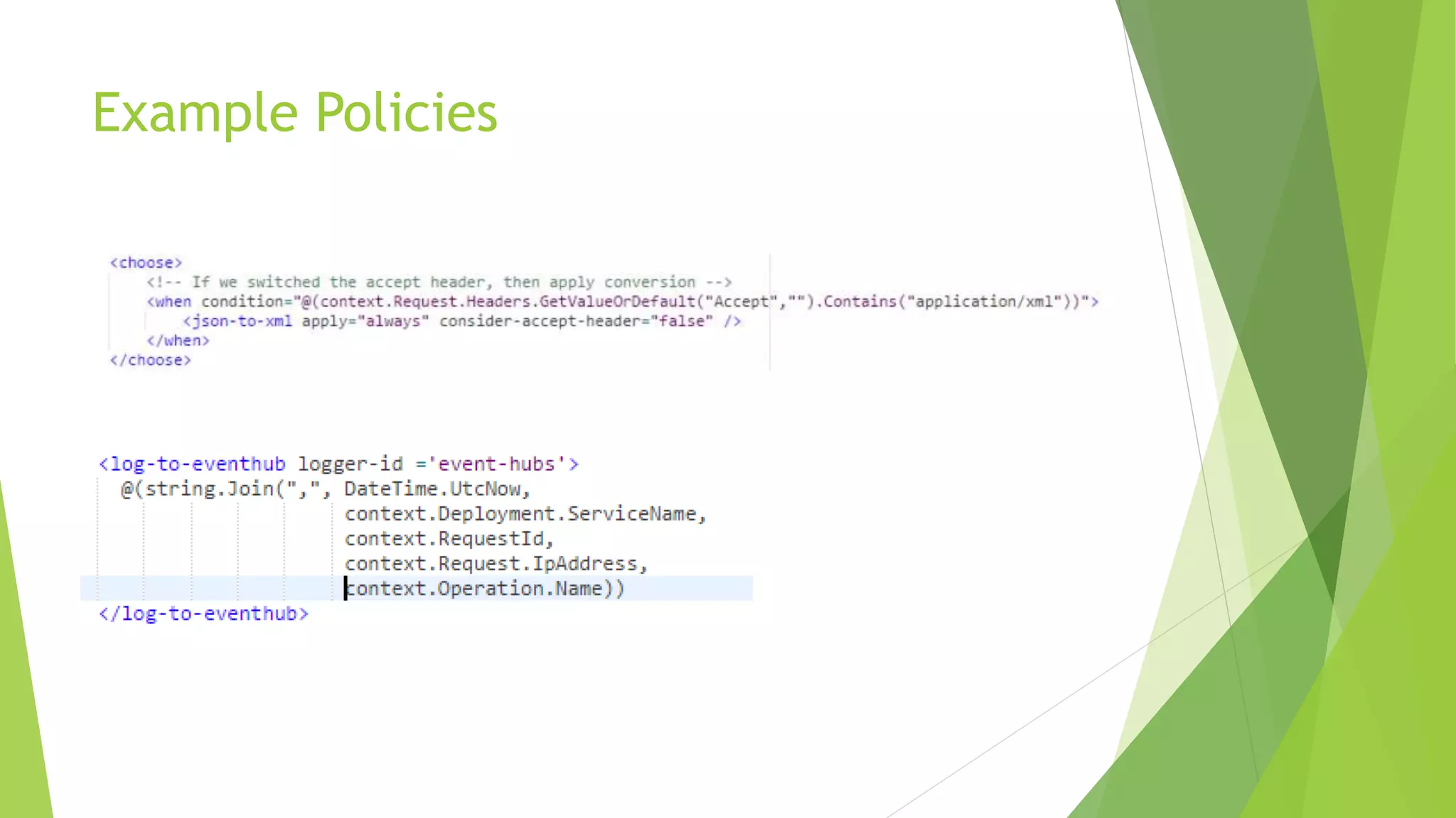 Example Policies
 