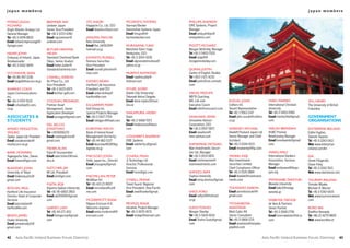 japan members                                                                                                                                                                                                japan members


MyerSCough,                   BreMner, rAy               iTo, Shiori                  MCgrATh, ThoMAS                PhilliPS, AnDrew
riChArD                       Unilever Japan             Happycle Co., Ltd, CEO       Harman/Becker                  EIRE Systems, Project
Virgin Atlantic Airways Ltd   Senior Vice-President      Email itokshiori@aol.com     Automotive Systems Japan       Manager
General Manager               Tel +81-3-5723-6780                                     Email tmcgrath@                Email andy.phillips@
Tel +81-3-3499-8835           Email ray.bremner@         jAnuMA, TAkuyA               harmanbecker.com               eiresystems.com
Email richard.myerscough@     unilever.com               Keio University
fly.virgin.com                                           Email the_bit0630@           MurASAwA,yuko                  PigoTT, riChArD
                              BuTler-hirAiwA,            hotmail.co.jp                Manshion Kanri Sogo            Morgan McKinley, Manager
neAry, john                   helen                                                   Kenkyusho, CEO                 Tel +81-3-5403-7020
Embassy of Ireland, Japan     Standard Chartered Bank    johnSTo, ruSSell             Tel +81-3-3264-0226            Email rpigott@
Amabassador                   Tokyo, Senior Analyst      Nomura Securities            Email algranodemostaza@        morganmckinley.com
Tel +81-3-3262-0695           Email helen.butler@        Vice-President               yahoo.co.jp
                              standardchartered.com      Email russell.johnston@                                     Quinn, juSTin
o’Connor, SeAn                                           mac.com                      MurPhy, rAyMonD                Centre of English Studies
Tel +81-86-957-3336           CAShell, kieron                                         Email raydmurphy@              Tel +353-1-671-4233
Email tango@drive.ocn.ne.jp   Air-Place Co., Ltd         kiDney, AiDAn                hotmail.com                    Email justin@ces-schools.
                              Vice-President             Hartford Life Insurance                                     com
ShArkey, ColM                 Tel +81-3-3433-6975        President and CEO            Myler, Doire
Japan Communications          Email kc@air-golf.com      Email aidan.kidney@          Dublin City University/        SAkAe, MeguMi
Inc.                                                     hartfordlife.com             Takasaki Keisai Daigaku        MB*B Coaching
Tel +81-3-5767-9134           CoogAn, PADhrAiC                                        Email doire.myler2@mail.       MD, Life and                Suzuki, john                   wAki, MAriko                 wu, henry
Email csharkey@j-com.         Premier Asset              kilgArriFF, MAry             dcu.ie                         Executive Coach             Colliers Int.                  International Christian      The University of British
co.jp                         Management, Senior         Aall Group Inc.                                             Email info@mmcoach.com      Tenant Representative          University                   Columbia
                              Application Developer      Special Projects Manager     nAkAMurA, hiDeki                                           Tel +81 3 5563 2147            Tel +81-3-5453-0965
associates &                  Email pcoogan@gmail.com    Tel +81-3-5427-7704          Daon                           SASAhArA, Senri             Email john.suzuki@colliers.    Email mariko14w@gmail.       government
students                                                 Email mkilgarriff@aall.com   Tel +81-3-5968-7073            Innovative Advisor          co.jp                          com                          organisations
                              Del SeCCo,                                              Email hnakamura@daon.          Corporation, CEO
AMAko FingleTon,              jonAThAn                   kuroiwA, kikuo               com                            Tel +81-3-3507-5872         Sweeney, MiChAel               wAlSh, BrenDAn               enTerPriSe irelAnD
yASuko                        Tel +14156916233           Bank of Ireland Asset                                       Email sasahara@             Hewlett-Packard Japan Ltd      HSBC Premier                 Eddie Hughes,
Zephyr Japan Ltd, President   Email rivetingdiction@     Management (formerly)        o’DoherTy, AnDrew              inno-advisor.com            Senior Manager and Chief       Relationship Manager         Takashi Toyama
Email yasukoamako@            gmail.com                  Tel +81-44-862-2127          EIRE Systems                                               Architect                      Email brendwalsh@gmail.      Tel +81-3-3263-0611
mocha.ocn.ne.jp                                          Email kkuroiwa9618@kyj.      Email odoherty.a@gmail.        ShiMAMine, MiTSuko          Tel +81-3-5344-4572            com                          Web www.enterprise-
                              FiSher, AlAn               biglobe.ne.jp                com                            Man Investments Securi-     Email msweeney@hp.com                                       ireland.com/en
BArr, howArD                  Fujisoft Incorporated                                                                  ties Ltd, Manager                                          wArD, eMily
Yugengasha Tube, Owner        Email alan.fisher2@mail.   MACgoey, john                o’hArA, FrAn                   Tel +81-3-3519-3876         TADAki, keiji                  International Bankers        iDA
Email howard@gol.com          dcu.ie                     Hella Japan Inc., Director   JI Technology Ltd              Email mshimamine@           Man Investments                Association, Services        Derek Fitzgerald,
                                                         Email jmacgoey@gmail.        Director, Professional         maninvestments.com          Securities Limited             Manager                      Diane Foley
BlAkeney, john                FleTCher, jiM              com                          Services                                                   Chief Compliance Officer       Email emily.ward@ibaja-      Tel +81-3-3262-7621
University of Tokyo           MI Ltd, President                                       Email frano@gol.com            ShiMizu, reMi               Tel +81-3-3519-3884            pan.org                      Web www.idaireland.com
Email blakeney.john@          Email jim@gol.com          MACMillAn, PeTer                                            Sophia University           Email ktadaki@maninvest-
gmail.com                                                McMillan Art                 o’neill, FrAnk                 Email remy.shimizu@gmail.   ments.com                      wATAnABe, TAkeyuki           TouriSM irelAnD
                              FujiTA, koji               Tel +81-422-21-8007          Travel Guard, Regional         com                                                        Waseda University            Tomoko Miyake,
BoylAn, PAul                  Aoyama Gakuin University   Email mcmillanoffice@        Vice-President, Asia Pacific                               TouSSAinT, AAron               Email take3@moegi.           Michael D. Merner
Hartford Life Insurance       Tel +81-90-6803-2803       me.com                       Email oneillfranko@gmail.      Shioi,yoko                  Email aarontoussaint@          waseda.jp                    Tel +81-3-5367-6515
Director, Head of Corporate   Email a6206092@gmail.                                   com                            Email salty24@hotmail.      gmail.com                                                   Web www.tourismireland.
Services                      com                        MCDerMoTT, enDA                                             co.jp                                                      weBSTer, Trevor              com
Email paul.boylan@                                       Nippon Ericsson K.K.         PeoPleS, enDA                                              TSygAnkovA,                    de Vere & Partners
hartfordlife.com              gArvey, liAM               Telecoms engineer            Intralink, Project Manager     SuDo, ToShio                AnASTASiA                      Senior Partner               BorD BiA
                              Tel +81-44-271-1011        Email enda.mcdermott@        Tel +81-3-5579-9272            Morgan Stanley              Medi Cubic KK                  Tel +81-3-3568-2796          Breiffini Kennedy
BrADy, jAMeS                  Email liamgarvey@gmail.    ericsson.com                 Email endap@hotmail.com        Tel +81-3-5424-6014         Senior Consultant              Email trevor.webster@dv-p.   Tel +86-21-6279-8829
Osaka University              com                                                                                    Email Toshio.Sudo@gmail.    Tel +81-3-5868-2115            com                          Web www.bordbia.ie
Email jamesbrady11@                                                                                                  com                         Email anastasia@seiyaku-
gmail.com                                                                                                                                        pipeline.com


42    Asia Pacific Ireland Business Forum Directory                                                                                                                         Asia Pacific Ireland Business Forum Directory                43
 