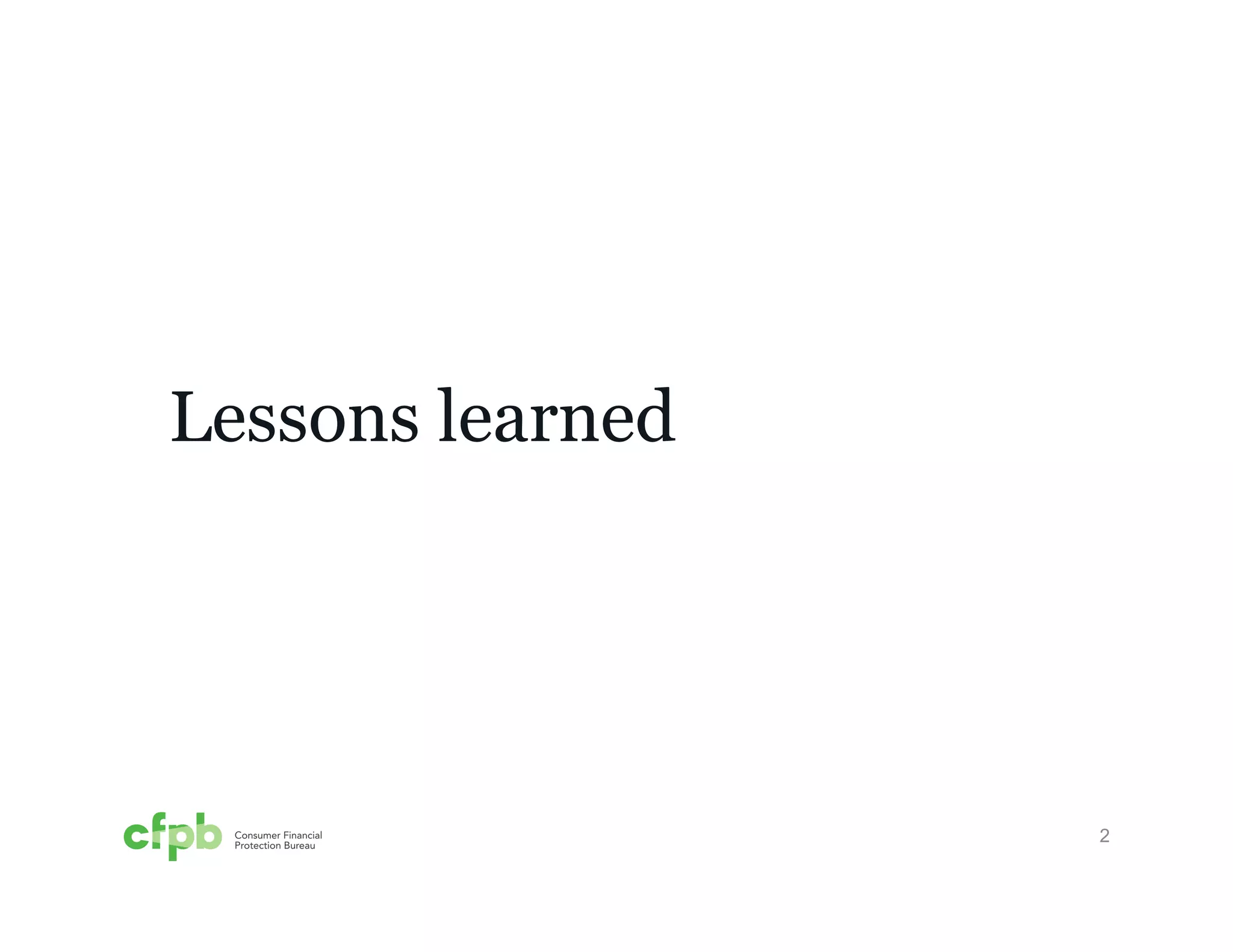 2 
Lessons learned 
 