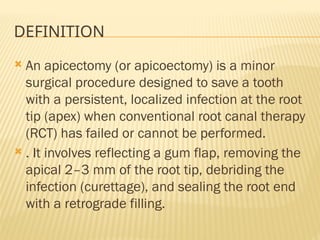 Comprehensive Guide to Apicoectomy: Indications, Techniques, and ...