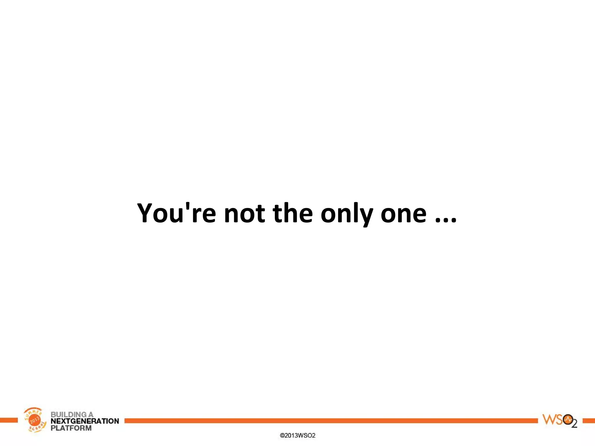 You're not the only one ...
 