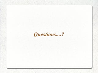 Questions....?
 