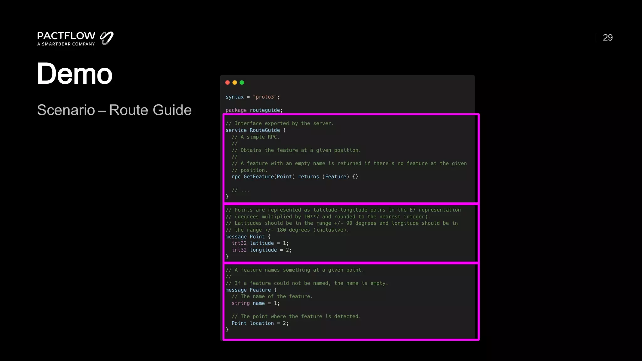 29
Demo
Scenario – Route Guide
 