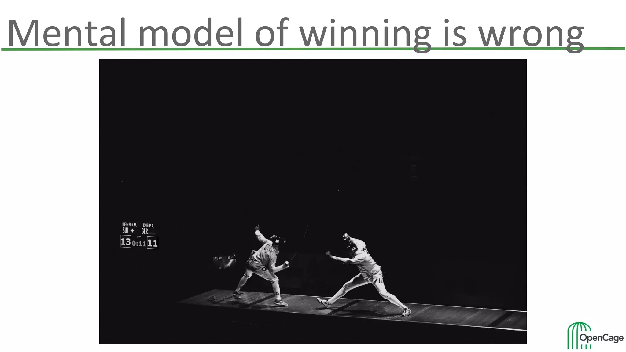 Mental model of winning is wrong
 