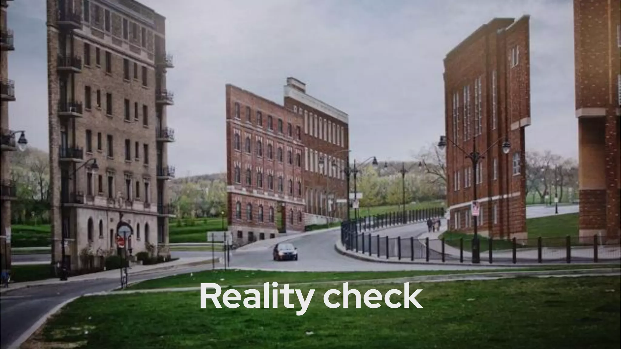 Optional section marker or title
4
Reality check
 