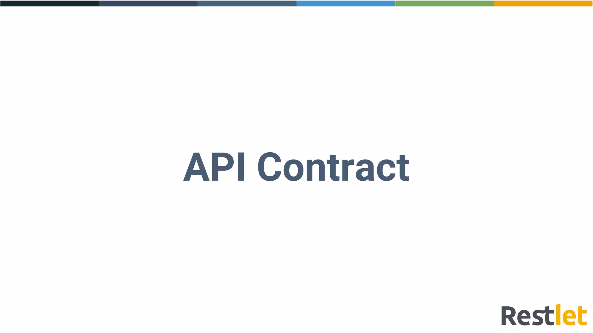 API Contract
 