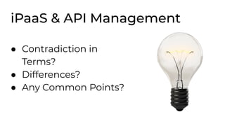 iPaaS and API Management – When Do You Really Need an IpaaS? | PDF