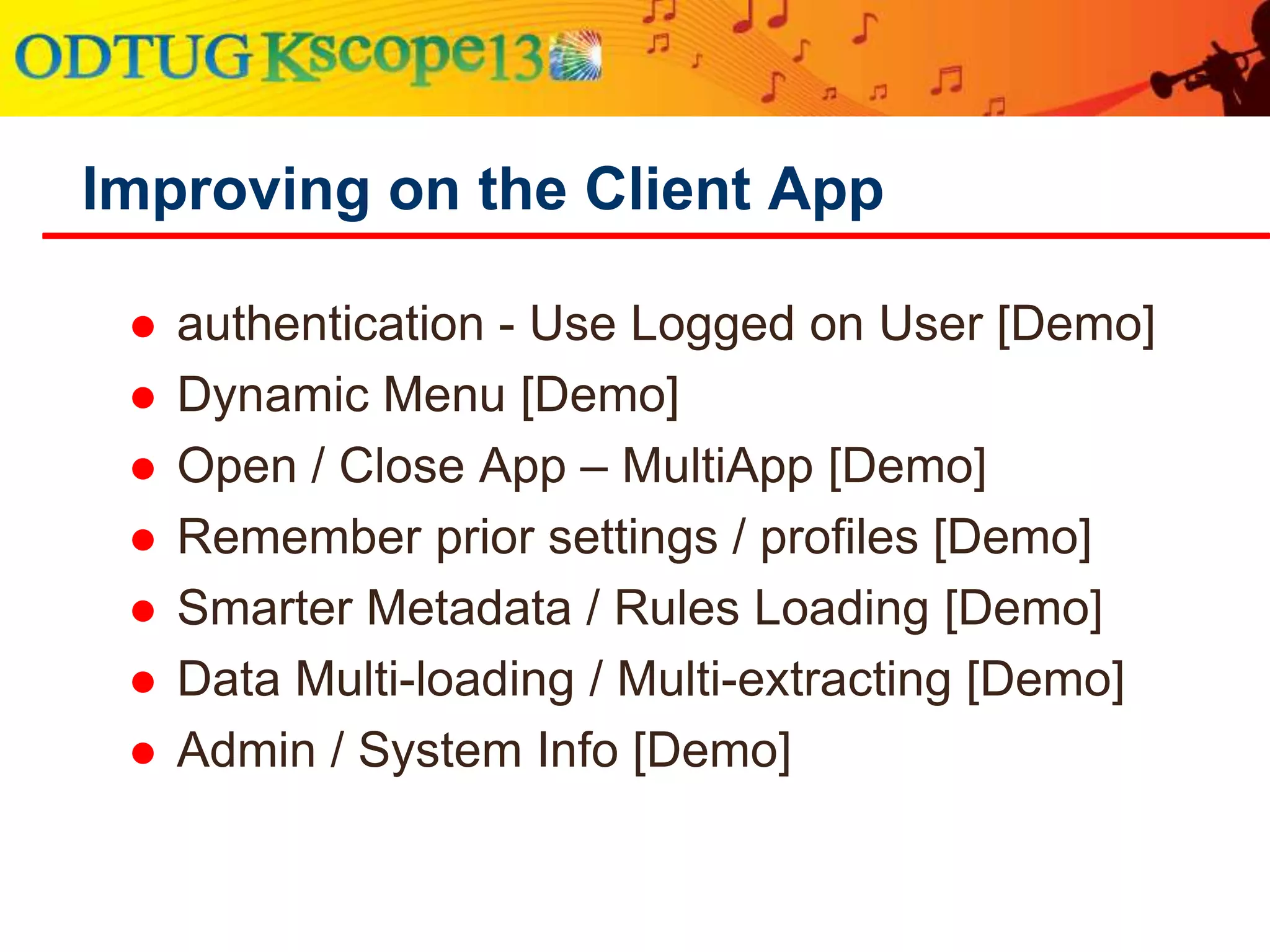 Brief HFM API Overview [HTTP Listener]
 HTTP Request Stream Parameters (cont)
● DSN
● Prefix
● ExcludeDynamicAccounts
● Scenario(s)
● Year(s)
● Period(s)
● View(s)
● Entity(ies)
 