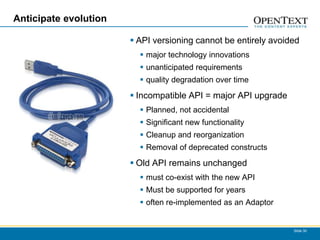 Anticipate evolution

                        API versioning cannot be entirely avoided
                          major ...