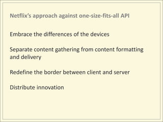 Netflix REST API Model



                   CLIENT CODE
 Network Border                                       Network Bor...