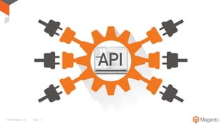 © 2016 Magento, Inc. Page | 3
 