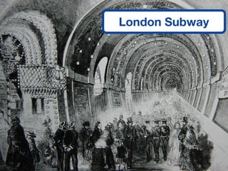 London Subway
 