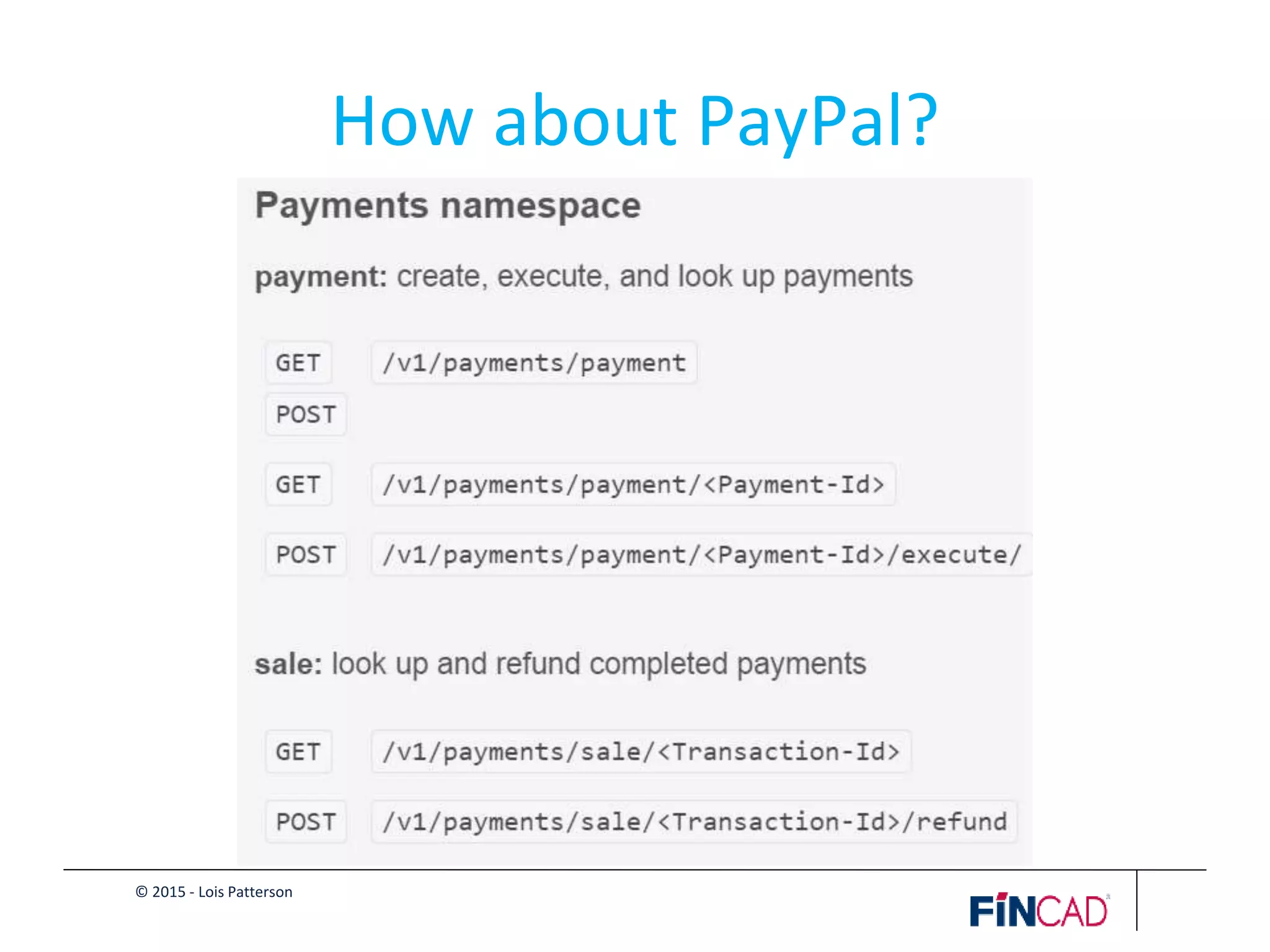 © 2015 - Lois Patterson
How about PayPal?
 