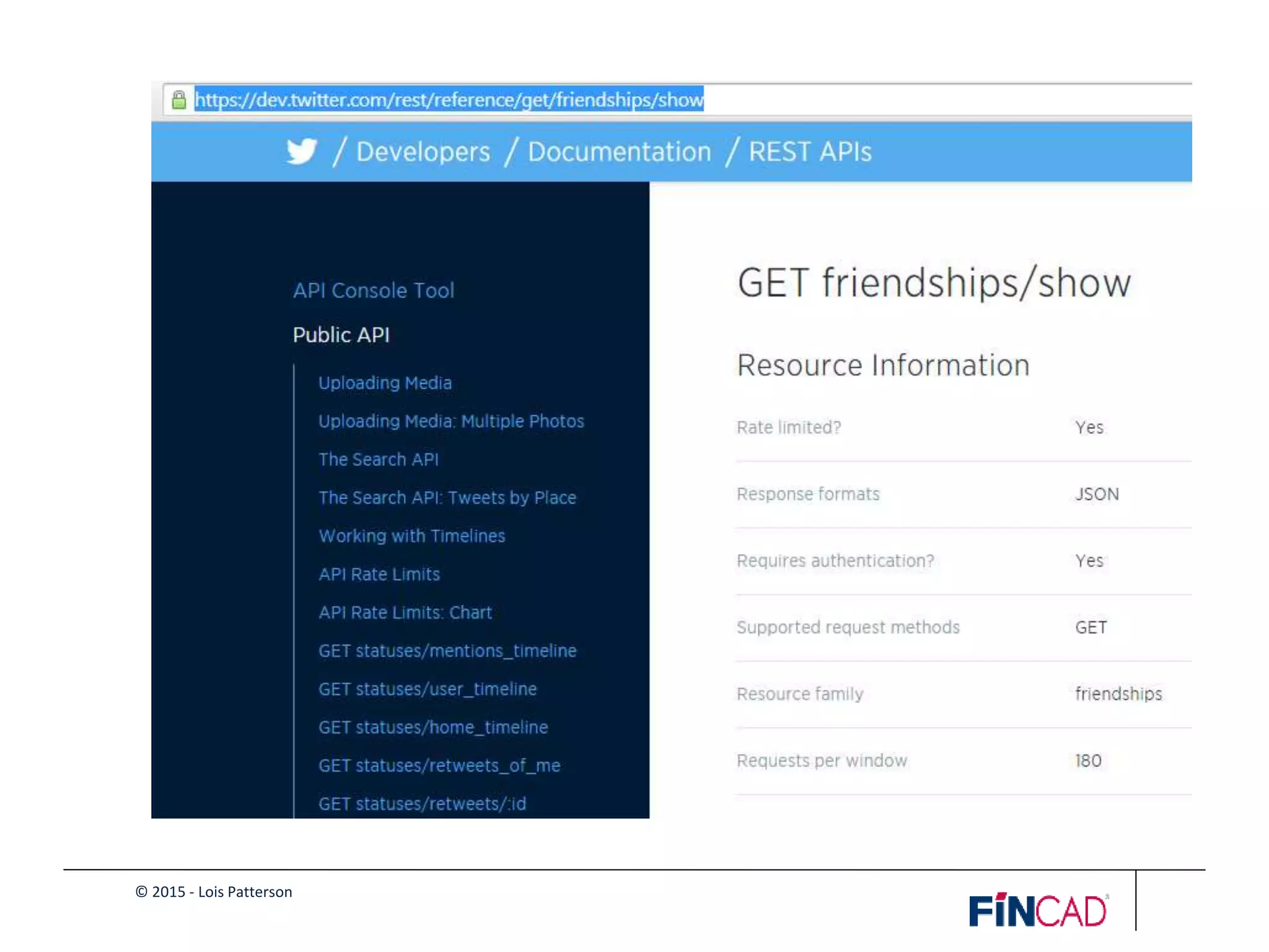 © 2015 - Lois Patterson
Twitter API doc page
 